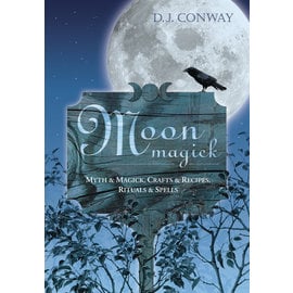 Llewellyn Publications Moon Magick: Myth & Magic, Crafts & Recipes, Rituals & Spells