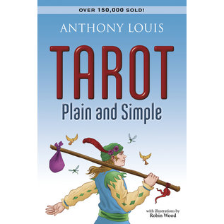 Llewellyn Worldwide Tarot Plain and Simple - by Anthony Louis