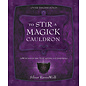 Llewellyn Publications To Stir a Magick Cauldron: A Witch's Guide to Casting and Conjuring - by Silver Ravenwolf