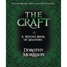 Llewellyn Worldwide The Craft - a Witch's Book of Shadows by Dorothy Morrison