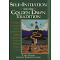 Llewellyn Publications Self-Initiation Into the Golden Dawn Tradition: A Complete Curriculum of Study for Both the Solitary Magician and the Working Magical Group - by Chic Cicero and Sandra Tabatha Cicero