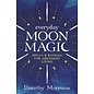 Llewellyn Worldwide Everyday Moon Magic: Spells & Rituals for Abundant Living - by Dorothy Morrison
