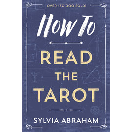 Llewellyn Worldwide How to Read the Tarot by Sylvia Abraham