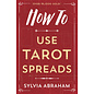 Llewellyn Publications How to Use Tarot Spreads - by Sylvia Abraham