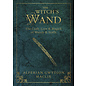 Llewellyn Worldwide The Witch's Wand: The Craft, Lore, and Magick of Wands & Staffs - by Alferian Gwydion MacLir