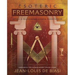 Llewellyn Worldwide Esoteric Freemasonry: Rituals & Practices for a Deeper Understanding - by Jean-Louis de Biasi