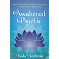 Llewellyn Publications The Awakened Psychic: What You Need to Know to Develop Your Psychic Abilities - by Kala Ambrose