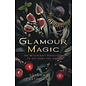 Llewellyn Worldwide Glamour Magic: The Witchcraft Revolution to Get What You Want - by Deborah Castellano