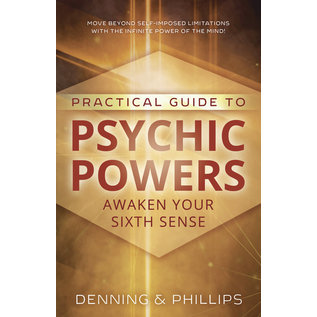 Llewellyn Worldwide Practical Guide to Psychic Powers: Awaken Your Sixth Sense - by Melita Denning and Osborne Phillips