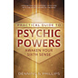 Llewellyn Worldwide Practical Guide to Psychic Powers: Awaken Your Sixth Sense - by Melita Denning and Osborne Phillips
