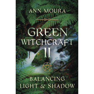 Llewellyn Publications Green Witchcraft II - by Ann Moura and Aoumiel