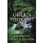 Llewellyn Worldwide Green Witchcraft II - by Ann Moura and Aoumiel