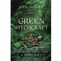 Llewellyn Publications Green Witchcraft: Folk Magic, Fairy Lore & Herb Craft - by Ann Moura and Aoumiel