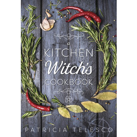 Llewellyn Worldwide A Kitchen Witch's Cookbook by Patricia Telesco