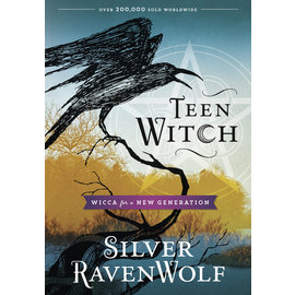 Llewellyn Worldwide Teen Witch: Wicca for a New Generation by Silver RavenWolf