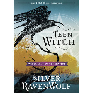 Llewellyn Worldwide Teen Witch: Wicca for a New Generation - by Silver Ravenwolf