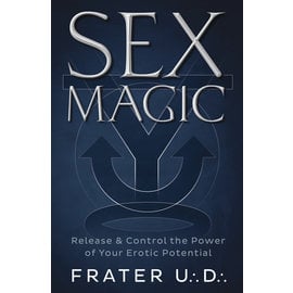 Llewellyn Worldwide Sex Magic: Release & Control the Power of Your Erotic Potential by Frater U∴D∴