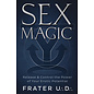 Llewellyn Worldwide Sex Magic: Release & Control the Power of Your Erotic Potential - by Frater U.:d.:
