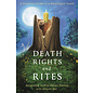 Llewellyn Publications Death Rights and Rites: A Practical Guide to a Meaningful Death - by Judith Fenley and Oberon Zell