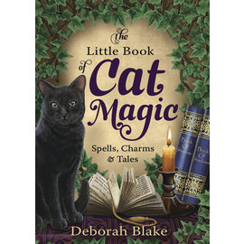 Llewellyn Worldwide The Little Book of Cat Magic: Spells, Charms & Tales by Deborah Blake