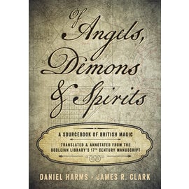 Llewellyn Worldwide Of Angels, Demons & Spirits: A Sourcebook of British Magic by Daniel Harms, James R. Clark