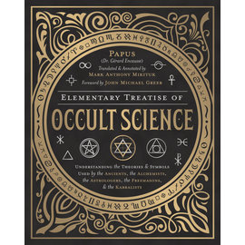 Llewellyn Publications Elementary Treatise of Occult Science: Understanding the Theories and Symbols Used by the Ancients, the Alchemists, the Astrologers, the Freemasons &
