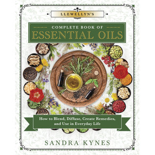 Llewellyn Publications Llewellyn's Complete Book of Essential Oils: How to Blend, Diffuse, Create Remedies, and Use in Everyday Life - by Sandra Kynes