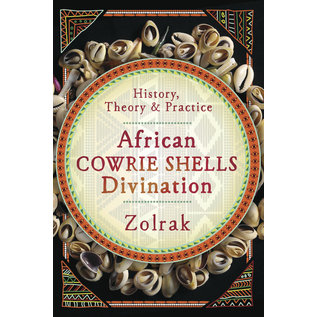 Llewellyn Publications African Cowrie Shells Divination: History, Theory & Practice - by Zolrak