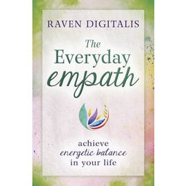 Llewellyn Publications The Everyday Empath: Achieve Energetic Balance in Your Life