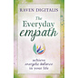 Llewellyn Worldwide The Everyday Empath: Achieve Energetic Balance in Your Life - by Raven Digitalis
