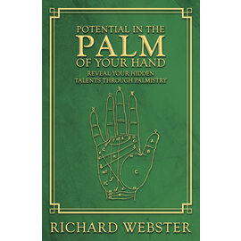 Llewellyn Worldwide Potential in the Palm of Your Hand: Reveal Your Hidden Talents Through Palmistry by Richard Webster