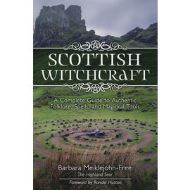 Llewellyn Publications Scottish Witchcraft: A Complete Guide to Authentic Folklore, Spells, and Magickal Tools
