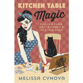 Llewellyn Publications Kitchen Table Magic: Pull Up a Chair, Light a Candle & Let's Talk Magic