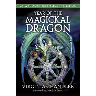 Llewellyn Publications Year of the Magickal Dragon: A Seasonal Journey of Magick & Ritual - by Virginia Chandler