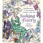 Llewellyn Worldwide Seeking Faery: An Introduction to the Hidden World of the Fae - by Emily Carding