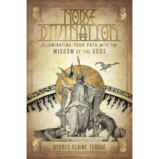 Llewellyn Worldwide Norse Divination: Illuminating Your Path with the Wisdom of the Gods - by Gypsey Elaine Teague