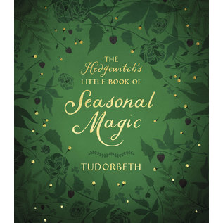 Llewellyn Publications The Hedgewitch's Little Book of Seasonal Magic - by Tudorbeth