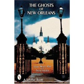 Schiffer Publishing The Ghosts of New Orleans