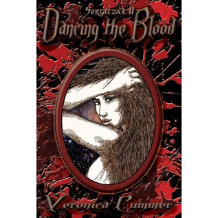 Pendraig Publishing Sorgitzak: Dancing the Blood - by Veronica Cummer