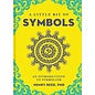 Sterling Publishing (NY) A Little Bit of Symbols, 6: An Introduction to Symbolism - by Henry Reed