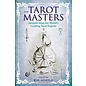 Hay House UK Ltd The Tarot Masters: Insights from the World's Leading Tarot Experts - by Kim Arnold