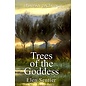 Moon Books Shaman Pathways - Trees of the Goddess: A New Way of Working with the Ogham - by Elen Sentier