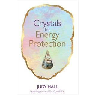 Hay House UK Ltd Crystals for Energy Protection - by Judy Hall