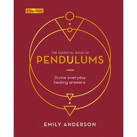 Sirius Entertainment The Essential Book of Pendulums: Divine Everyday Healing Answers