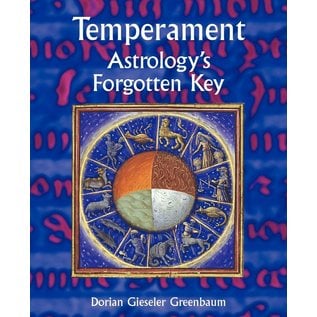 Wessex Astrologer Temperament - Astrology's Forgotten Key - by Dorian Gieseler Greenbaum