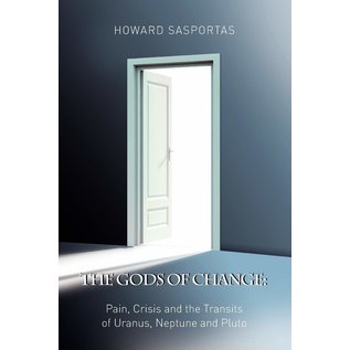 Wessex Astrologer The Gods of Change (Revised) - by Howard Sasportas