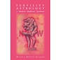 Wessex Astrologer Fertility Astrology: A Modern Medieval Textbook - by Nicola Smuts-Allsop