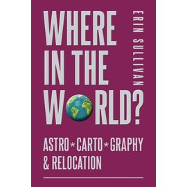 Wessex Astrologer Where in the World: Astro*Carto*Graphy and Relocation