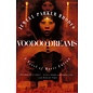 Picador USA Voodoo Dreams: A Novel of Marie Laveau - by Jewell P. Rhodes