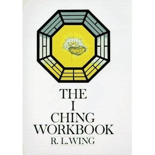 Harmony The I Ching Workbook - by R. L. Wing